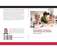 Diversidad, inclusión y aprendizaje de calidad