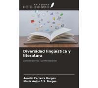 Diversidad lingüística y literatura: Consideraciones y confrontaciones