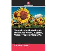 Diversidade florística do Estado de Kebbi, Nigéria, África Tropical Ocidental