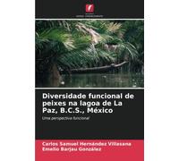 Diversidade Funcional De Peixes Na Lagoa De La Paz, B.C.S., México