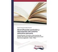 Diversificación Curricular Y Documentos Del Sistema Educativo Peruano