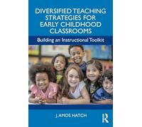 Diversified Teaching Strategies for Early Childhood Classrooms