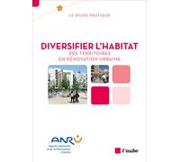 Diversifier l'habitat des territoires en renovation urb - Collectif - L'aube Eds De - broché - Etude