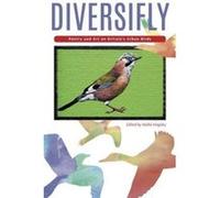 Diversifly: Poetry and Art on Britain's Urban Birds - [Version Originale] Inconnu (Auteur)