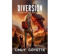 Diversion: A Probation Case Files Mystery