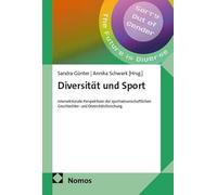 Diversität und Sport: Intersektionale Perspektiven der sportwissenschaftlichen Geschlechter- und Diversitätsforschung