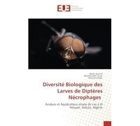 Diversité Biologique des Larves de Diptères Nécrophages