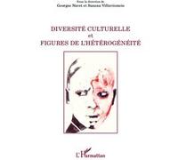 Diversité culturelle et figures de l'hétérogénéité Georges Navet (Auteur), Susana Villavicencio (Auteur)