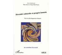 Diversité culturelle et progrès humain Pour un développement humain - Serge Dalla Piazza - L'harmattan - broché - Livre