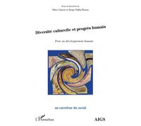 Diversité culturelle et progrès humain Pour un développement humain - Serge Dalla Piazza - L'harmattan - broché - Livre