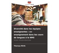 Diversité dans les équipes enseignantes : co-enseignement dans les cours de langues à la NMS: Domaine : Attitude professionnelle