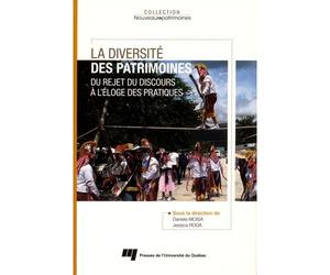 Diversite des patrimoines Du rejet du discours à l'éloge - DANIELA/R MOISA - Presses Universite Du Quebec - broché - Etude