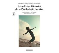 Diversité Et Actualité De La Psychologie Positive