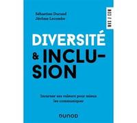 Diversité et inclusion Sébastien Durand (Auteur), Jérôme Lecombe (Auteur)