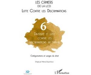 Diversité et lutte contre les discriminations au travail Milena Doytcheva (Auteur)