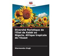 Diversité floristique de l'État de Kebbi au Nigeria, Afrique tropicale de l'Ouest