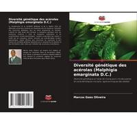 Diversité Génétique Des Acérolas (Malphigia Emarginata D.C.)