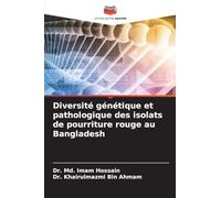 Diversité génétique et pathologique des isolats de pourriture rouge au Bangladesh