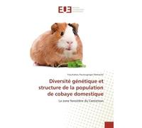 Diversite genetique et structure de la population de cobaye domestique La zone forestière du Cameroun - Youchahou Matenchi - Universitaires Europeennes - broché - Etude