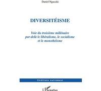 Diversitéisme Daniel Ngassiki (Auteur)