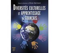 Diversités culturelles et apprentissage du français Olivier Bertrand (Auteur)