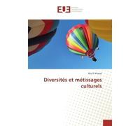 Diversités et métissages culturels - Rita El Khayat - Universitaires Europeennes - broché - Essai