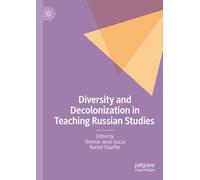 Diversity and Decolonization in Teaching Russian Studies