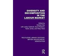 Diversity And Decomposition In The Labour Market