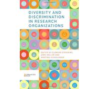 Diversity And Discrimination In Research Organizations