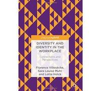 Diversity and Identity in the Workplace: Connections and Perspectives - [Version Originale] Inconnu (Auteur)