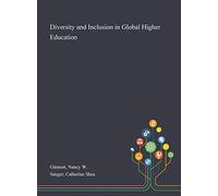 Diversity And Inclusion In Global Higher Education