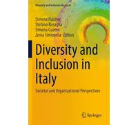 Diversity and Inclusion in Italy: Societal and Organizational Perspectives