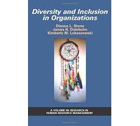 Diversity And Inclusion In Organizations
