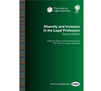 Diversity and Inclusion in the Legal Profession Diversity and Inclusion in the Legal Profession (Auteur)