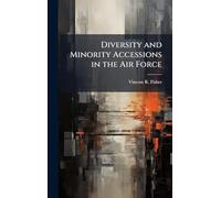 Diversity and Minority Accessions in the Air Force
