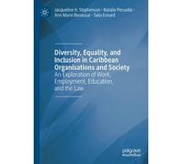 Diversity, Equality, And Inclusion In Caribbean Organisations And Society