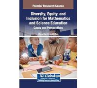 Cases on Diversity, Equity, and Inclusion for Mathematics and Science Education