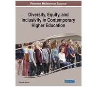 Diversity, Equity, And Inclusivity In Contemporary Higher Education