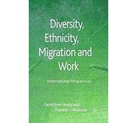 Diversity, Ethnicity, Migration And Work