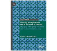 Diversity Management In Places And Times Of Tensions