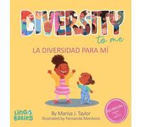 Diversity To Me/ La Diversidad Para Mí