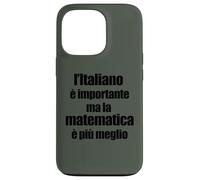 Divertente Grammatica L'Italiano è Importante ma Matematica Coque pour iPhone 13 Pro