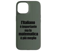 Divertente Grammatica L'Italiano è Importante ma Matematica Coque pour iPhone 15