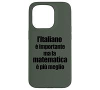 Divertente Grammatica L'Italiano è Importante ma Matematica Coque pour iPhone 15 Pro