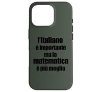 Divertente Grammatica L'Italiano è Importante ma Matematica Coque pour iPhone 16 Pro