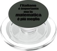 Divertente Grammatica L'Italiano è Importante ma Matematica PopSockets PopGrip pour MagSafe