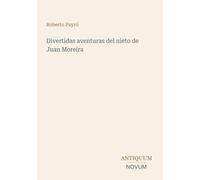Divertidas aventuras del nieto de Juan Moreira