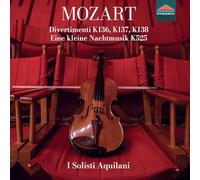 Divertimenti, K136, K137 & K138-Eine Kleine Nachtmusik, K 525