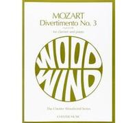 Divertimento No 3 from K.439B: For Clarinet and Piano Wolfgang Amadeus Mozart (Auteur)