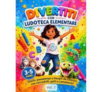 Divertiti con Ludoteca Elementare: Giochi, passatempi e disegni da colorare con coccodrilli, gatti e camaleonti